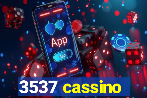 3537 cassino